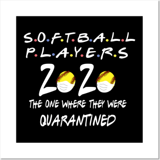 softball players  the one where they were quarantined 2020 Posters and Art